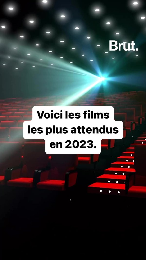 Les Films Les Plus Attendus Au Cinéma En 2023 Brut 