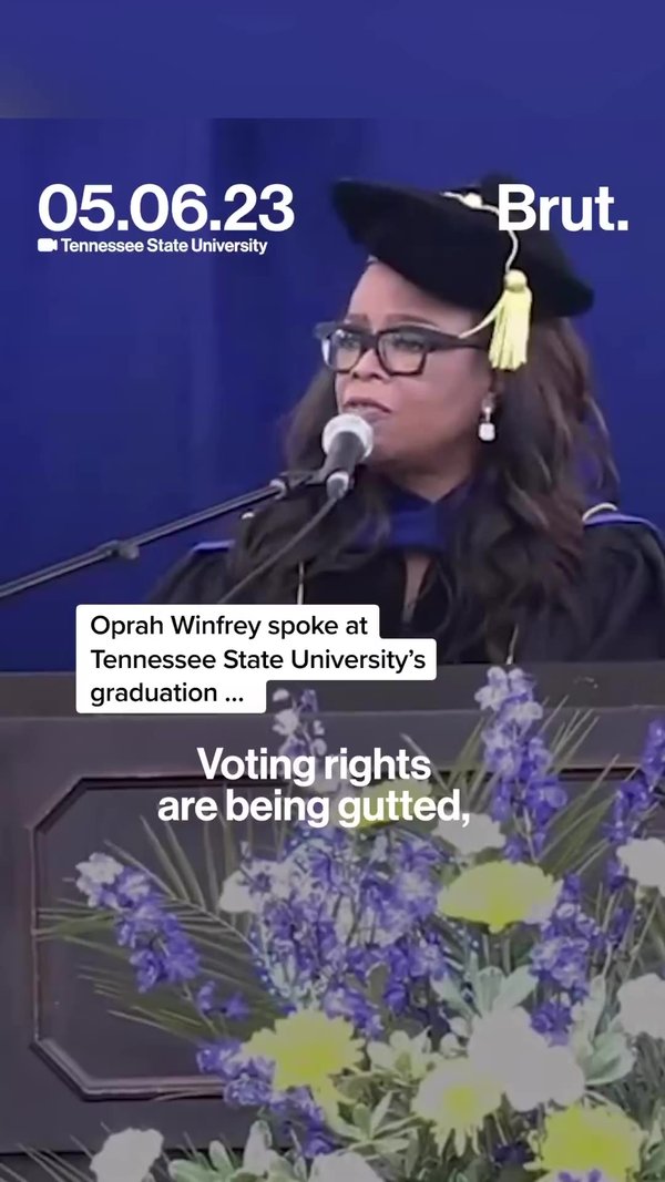 Oprah Winfrey’s commencement speech Brut.