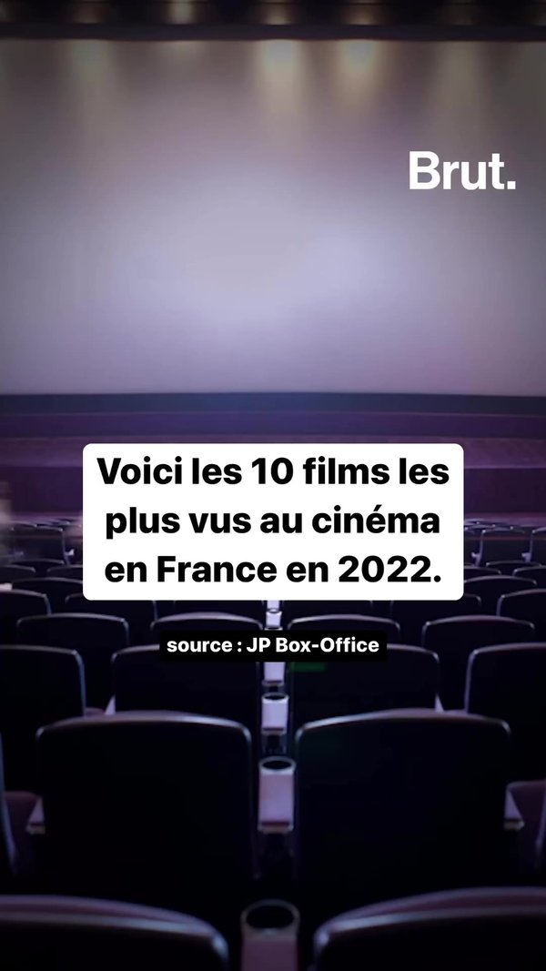 Top 10 des films plus vus au cinéma en France en 2022 | Brut.